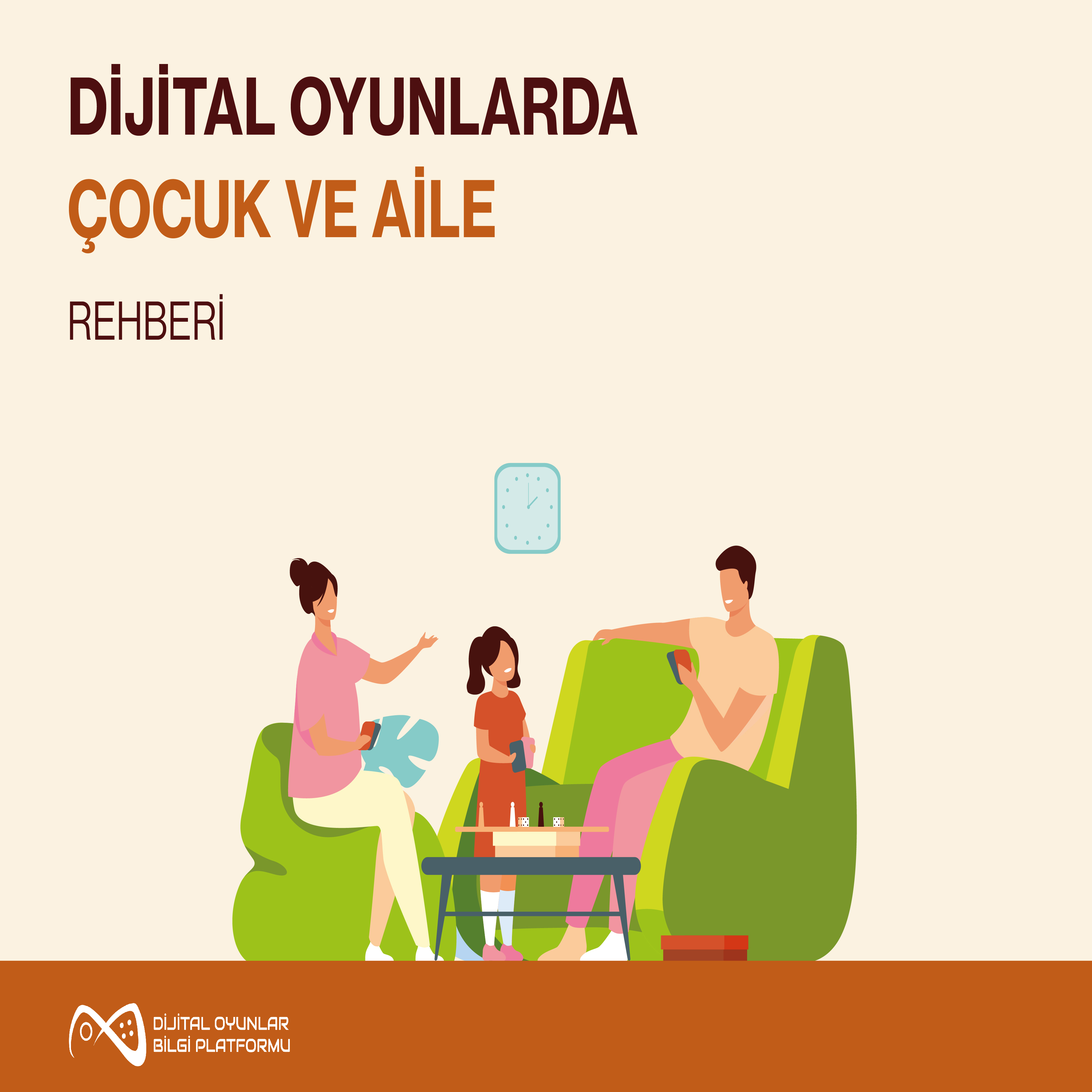 Dijital Oyunlarda Çocuk ve Aile Rehberi